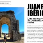 Juanra Ibérico: El Viajero que Revela la Belleza Oculta de Extremadura al Mundo