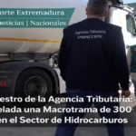 Golpe Maestro de la Agencia Tributaria: Desmantelada una Macrotrama de 300 Millones en el Sector de Hidrocarburos