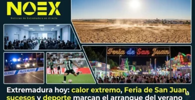 Extremadura hoy 21 junio 2026 calor feria san juan suceso deporte