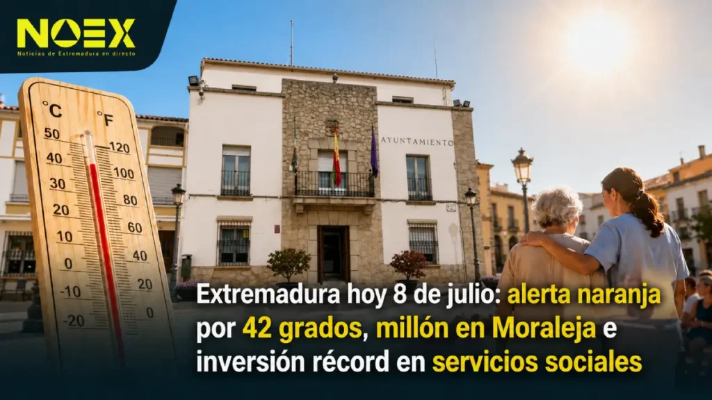 Extremadura hoy 8 de julio: Más calor y suerte millonaria en Moraleja