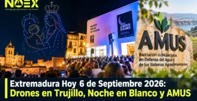 Extremadura Hoy 6 de Septiembre 2026: Drones en Trujillo, Noche en Blanco y AMUS