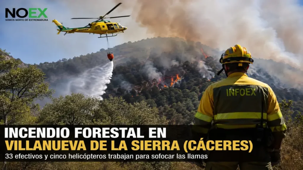Incendio en Villanueva de la Sierra: 33 efectivos y 5 helicópteros