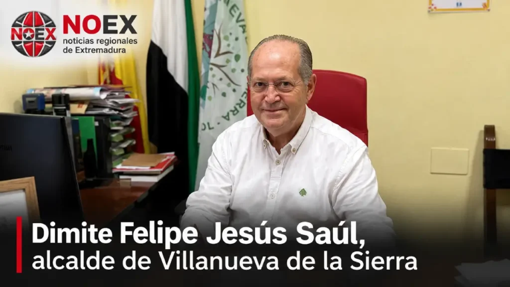 Dimite Felipe Jesús Saúl, alcalde de Villanueva de la Sierra