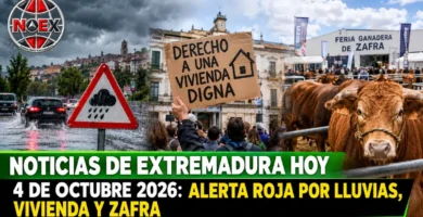 Noticias de Extremadura hoy 4 de octubre 2026: Alerta roja por lluvias, vivienda y Zafra