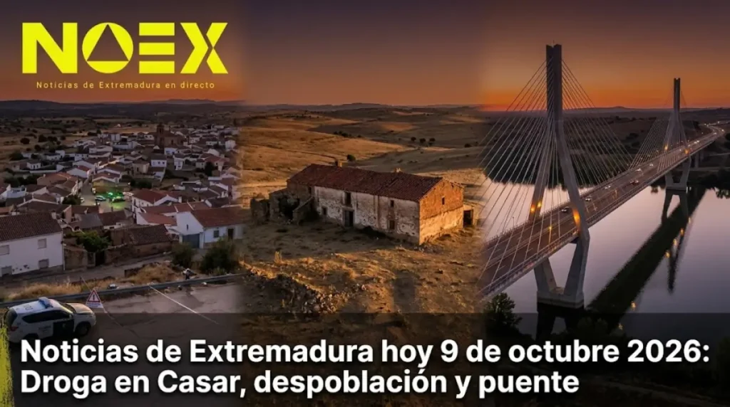 Noticias de Extremadura hoy 9 de octubre 2026