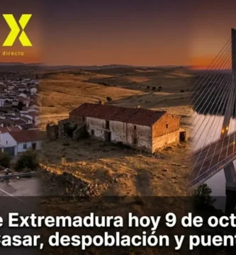 Noticias de Extremadura hoy 9 de octubre 2026
